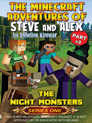 cover image of The Minecraft Adventures of Steve and Alex